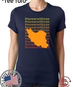 No War With Iran 2020 Hashtag Humanity T Shirt