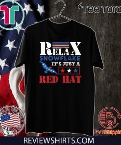 Official Relax Snowflake It’s Just A Red Hat Trump 2020 T-Shirt