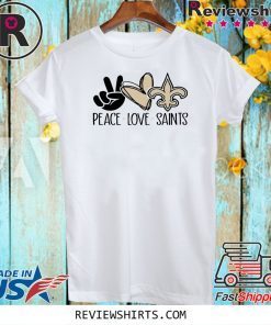 Peace - Love - Saints Tee Shirt