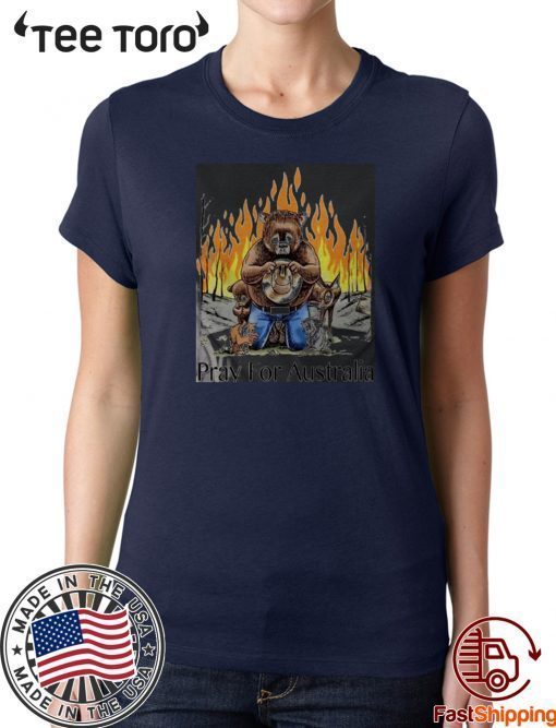 Pray for Australia 2020 T-Shirt