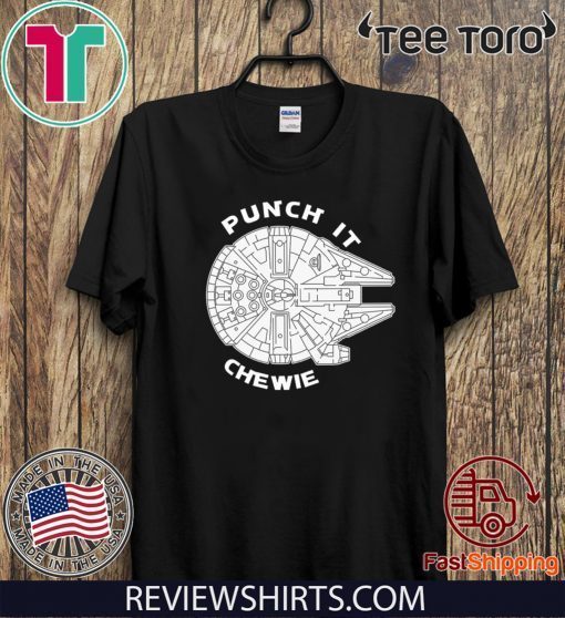 Punch It Chewie 2020 T-Shirt