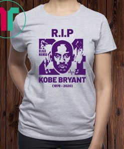 RIP Kobe Black Mamba T-Shirt