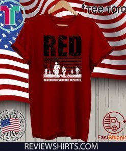 Remember Everyone Deployed Official T-Shirt