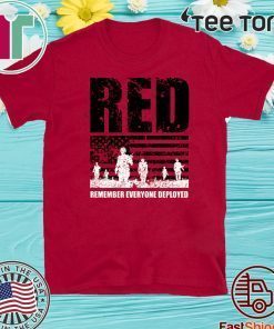 Remember Everyone Deployed Official T-Shirt