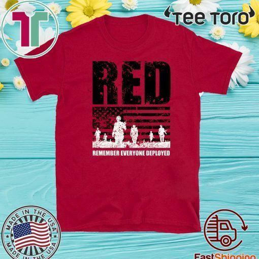 Remember Everyone Deployed Official T-Shirt