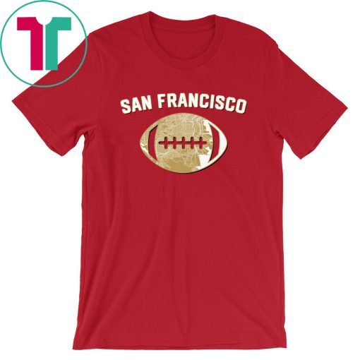 San Francisco Football City Home Map Tee Shirt