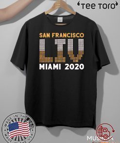 San Francisco LIV 2020 T-Shirt