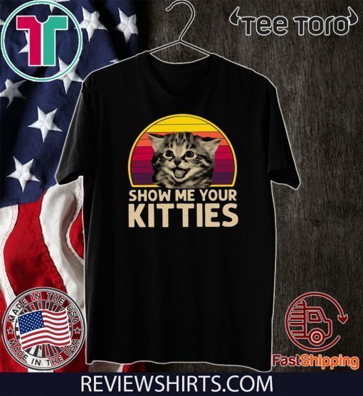 Show Me Your Kitties Vintage Tee Shirt