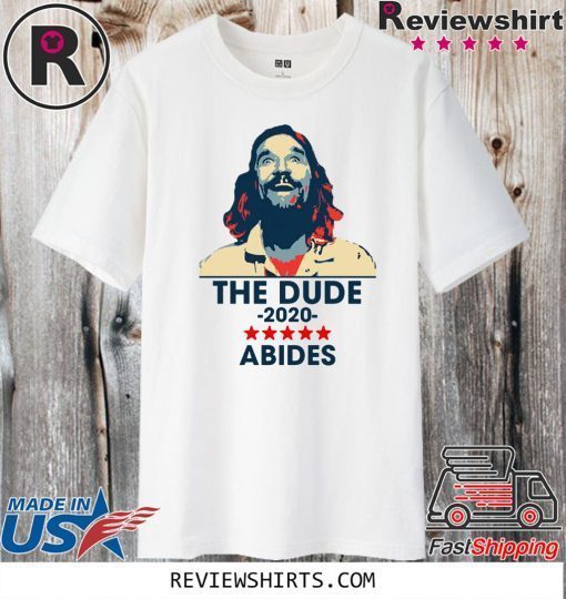 The Dude Abides 2020 Official T-Shirt