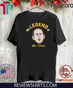 The Legend Of Alex Caruso For T-Shirt