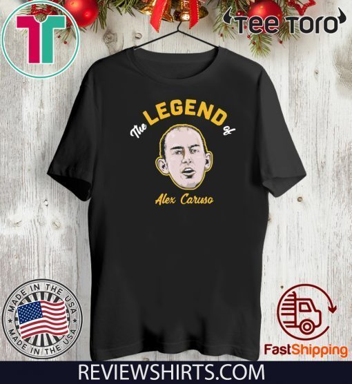 The Legend Of Alex Caruso For T-Shirt