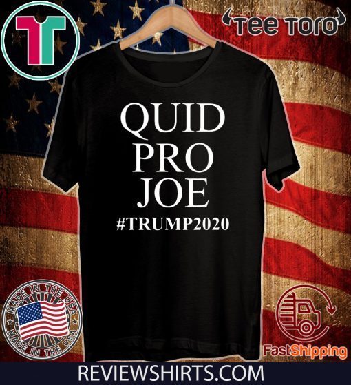 Trump Meme Sleepy Joe Biden Quid Pro Joe For T Shirt