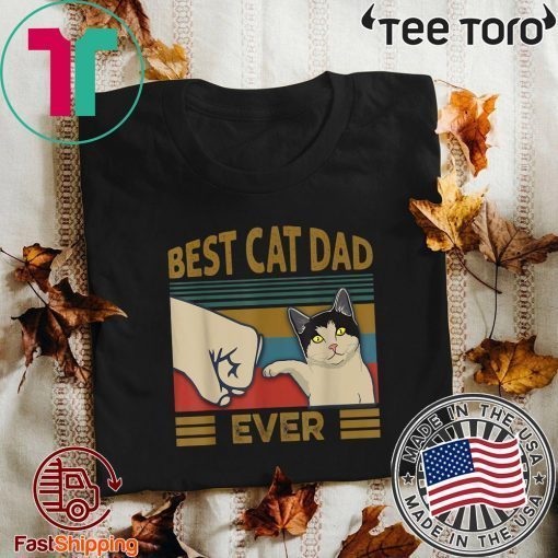 Vintage Retro Best Cat Dad Ever Bump Fist T Shirt