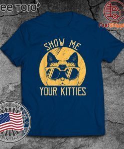 Vintage Show Me Your Kitties Cats Idea 2020 T-Shirt