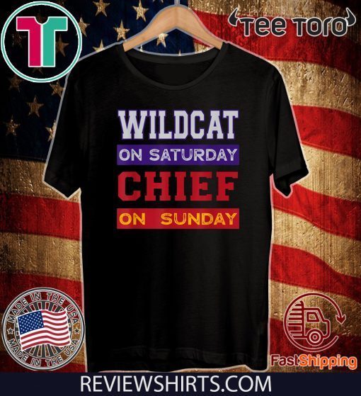 Wildcat on Saturday Chief on Sunday Kansas City Football Official T-Shirt