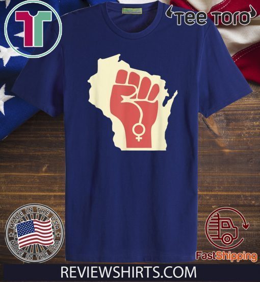 Women’s March January 18, 2020 Wisconsin #WomensWave Tee Shirts