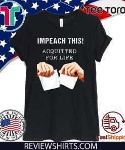 Official Acquitted for Life - Anti Impeachment T-Shirt