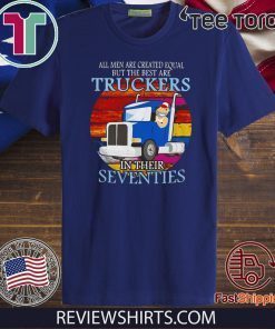 All men are created equal but the best are truckers sunset IF Official T-Shirt