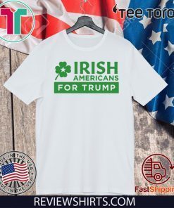 Official Americans for Donald Trump patricks Day T-Shirt