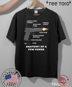 Anatomy Of A Pew Pewer Limited Edition T-Shirt