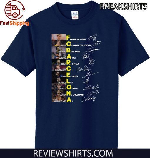 Barcelona Franke De Jong Marc Andre Ter Stegen Sergio Busquets Luis Suarez Gerard Pique Signatures Hot T-Shirt