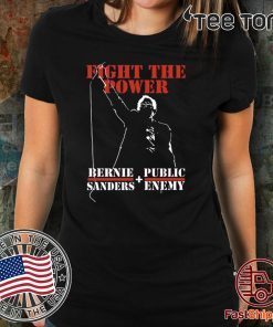 Bernie Sanders Fight The Power T-Shirt - Limited Edition