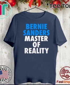 Bernie Sanders Master of Reality Original T-Shirt