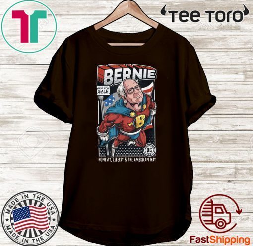 Bernie Sanders Superhero Honesty Liberty And The American Way Official T-Shirt