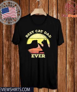 Best Cat Dad Ever Funny Cat Lover Funny T-Shirt