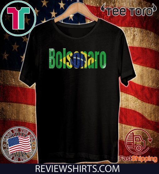 Bolsonaro President Brazil Presidente Election Official T-Shirt