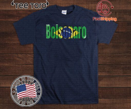 Bolsonaro President Brazil Presidente Election Official T-Shirt