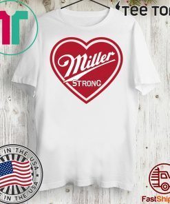 Brew City Brand donates Shirt - Miller strong T-Shirt