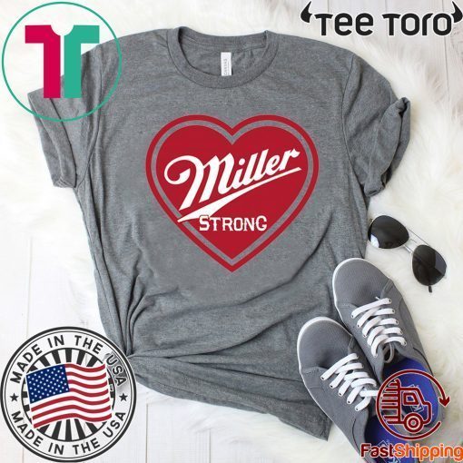 Official Brew City Brand donating 'Miller Strong' T-Shirt