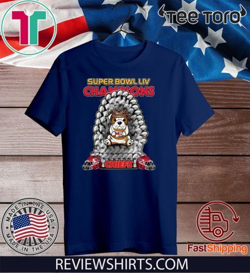 Bulldog Iron Throne Super Bowl LIV Champions Chiefs Tee Shirt