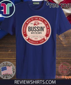 Bussin With The Boys Beer Label For US T-Shirt