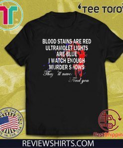 Blood Stains Are Red Ultraviolet Lights Are Blue Never Find Raglan Baseball 2020 T-Shirt