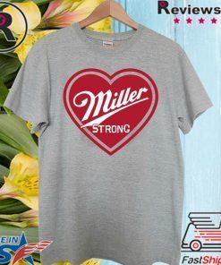 Miller Strong Milwaukee Strong Shirt