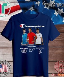 Novak Djokovic Roger Federer Rafael Nadal Champions 2020 T-Shirt