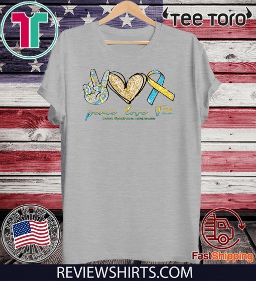 Peace Love T21 Down Syndrome Awareness Hot T-Shirt