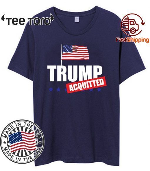 Donald Trump Acquitted Acquittal Pro-Trump 2020 T-Shirt