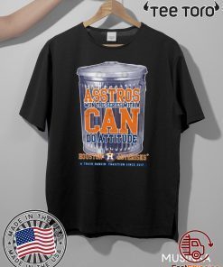 Can Do Attitude Shirt Houston Asterisks Shirt - Houston Astros 2020 T-Shirt