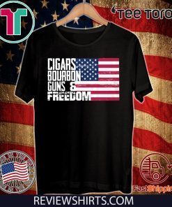 Cigars Bourbon Guns And Freedom American Flag For T-Shirt