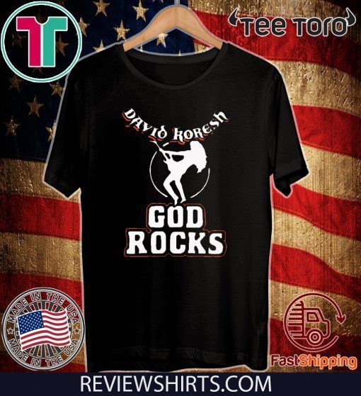 David Koresh God rocks 2020 T-Shirt