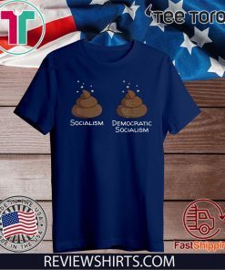 Democratic Socialism is poop with sprinkles anti liberal Official T-Shirt