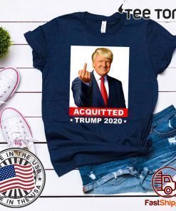 Donald Trump Acquitted Anti-Impeachment Acquittal Victory Pro-Trump T-Shirt