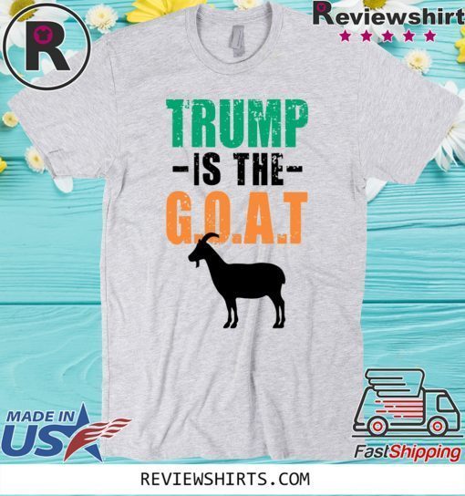 Trump Is The Goat MMA 2020 T-Shirt