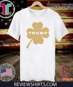 Donald Trump Luck of the Irish Shirt