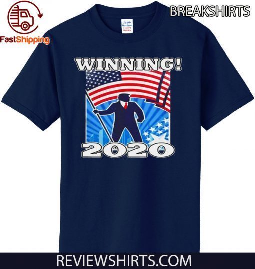 Donald Trump Winning 2020 Official T-Shirt