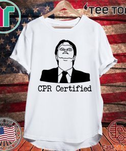 Dwight Schrute CPR Certified 2020 T-Shirt