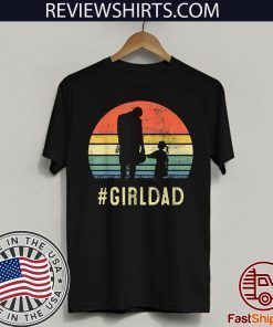 Father And Daughter Vintage GirlDad Gift For Family Lover 2020 T-Shirt